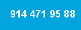 914 471 95 88